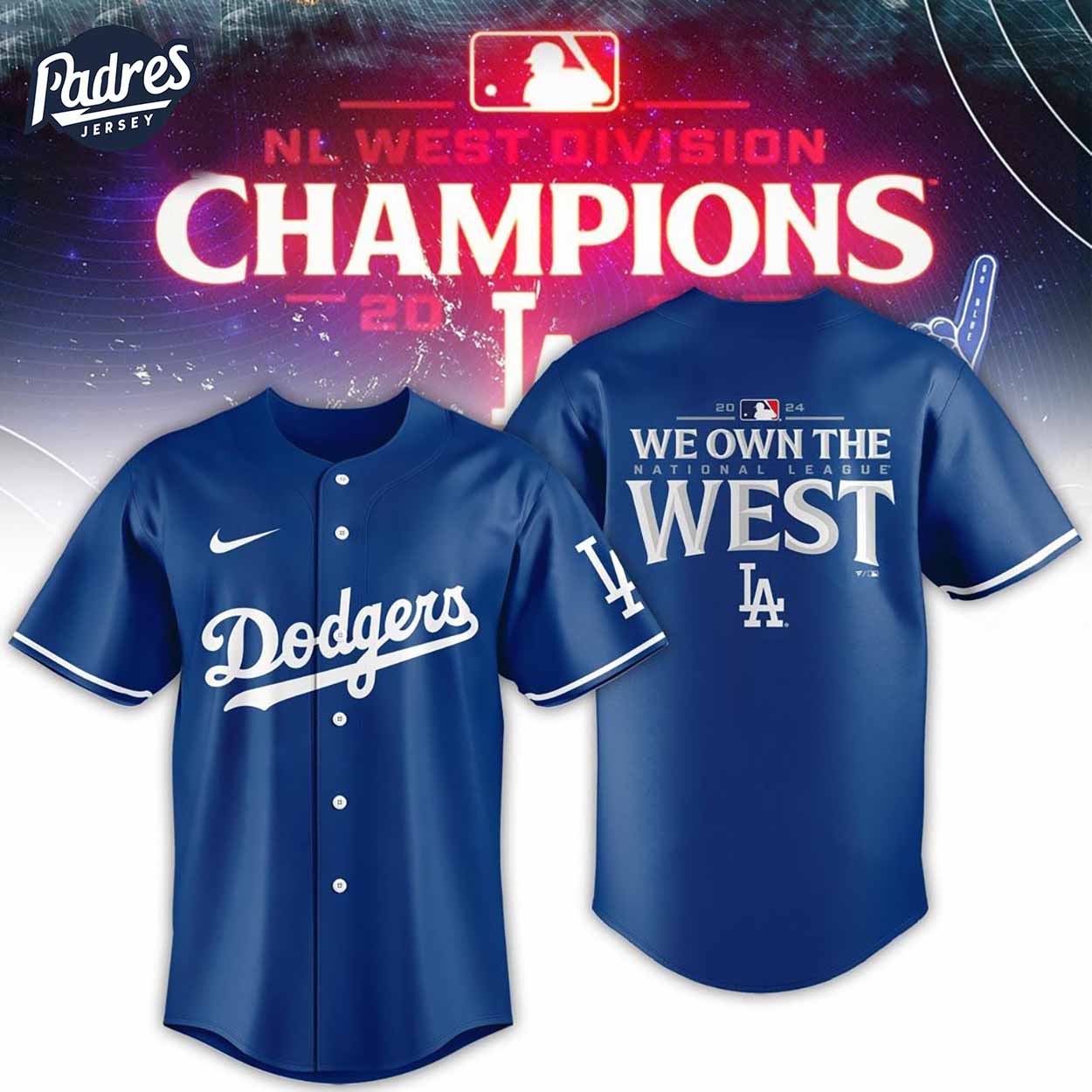 Los Angeles Dodgers We OWN The West 2024 MLB Baseball Jersey - Padres Jersey Oasis: Elevate Your Baseball Style Game