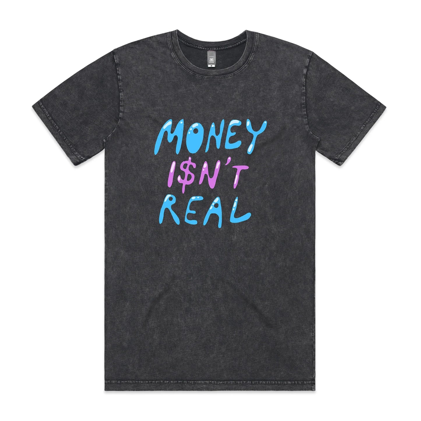 Money Isn't Real Tee