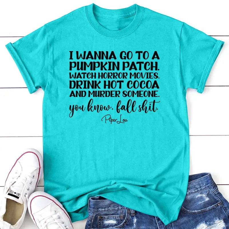 Fall | You Know Fall S* Apparel, Proudly Printed In The USA, Tee / Tank / V Neck Gray / White / Blue / Hot Pink / Orange, #sassy #cute #blackprint