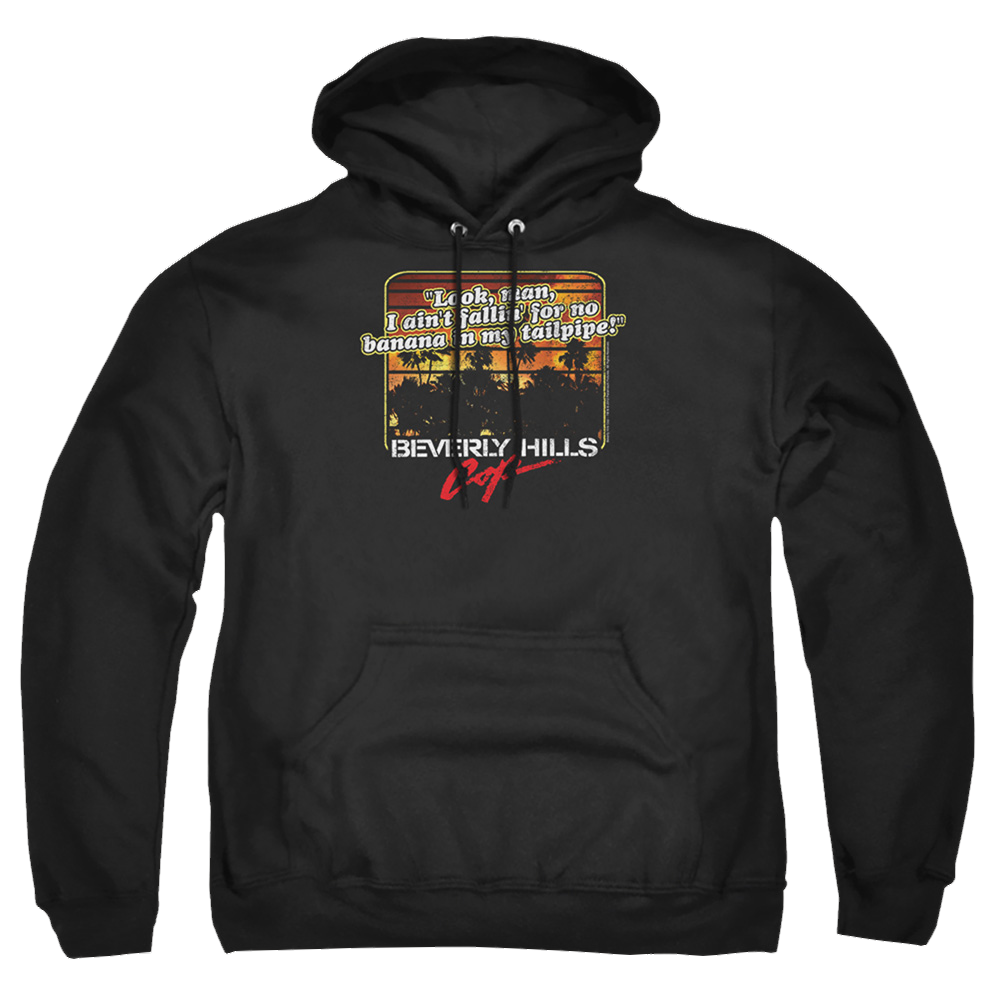 Beverly Hills Cop Banana In My Tailpipe - Pullover Hoodie