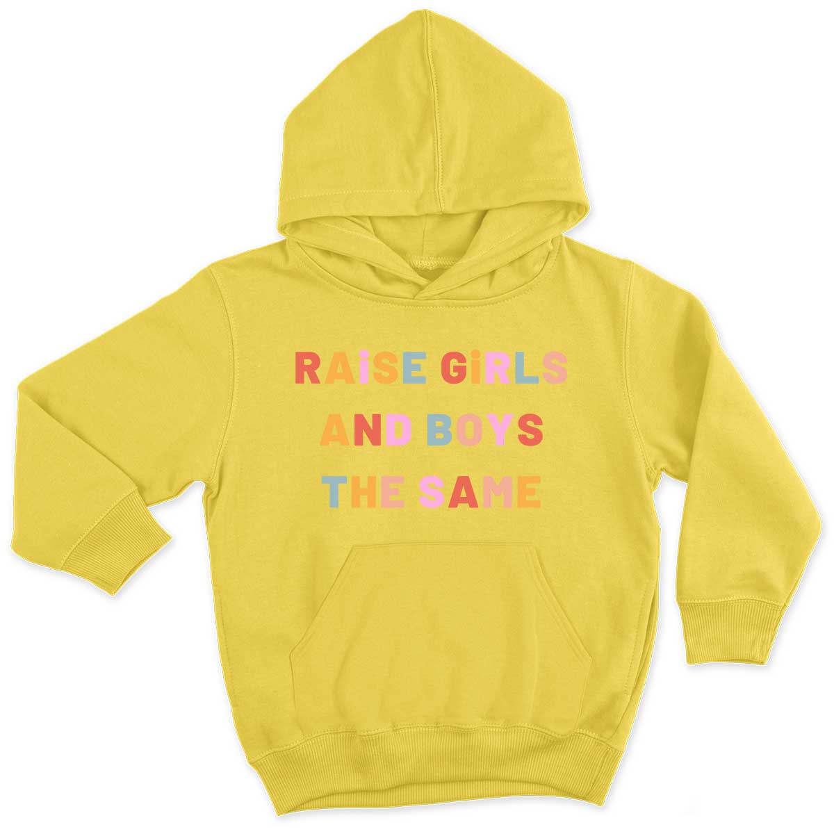 Raise Girls And Boys The Same Kids Hoodie