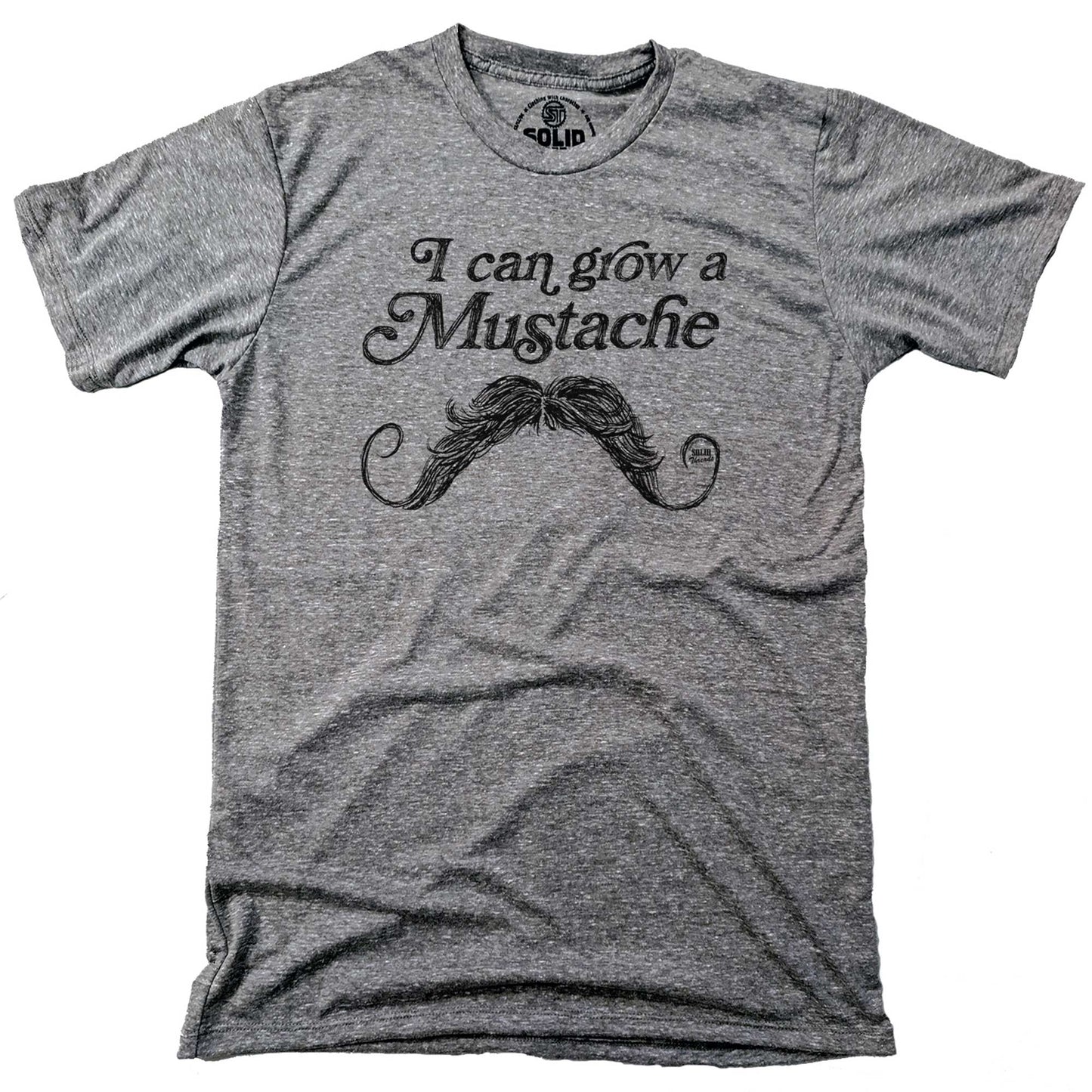 I Can Grow A Mustache T-shirt