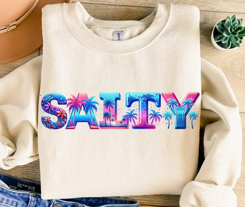 Salty Shirt, Funny Sublimation Design T Shirt, Beach T Shirt, Tropical Shirt, Summer Hoodie, T-Shirt Design style 02