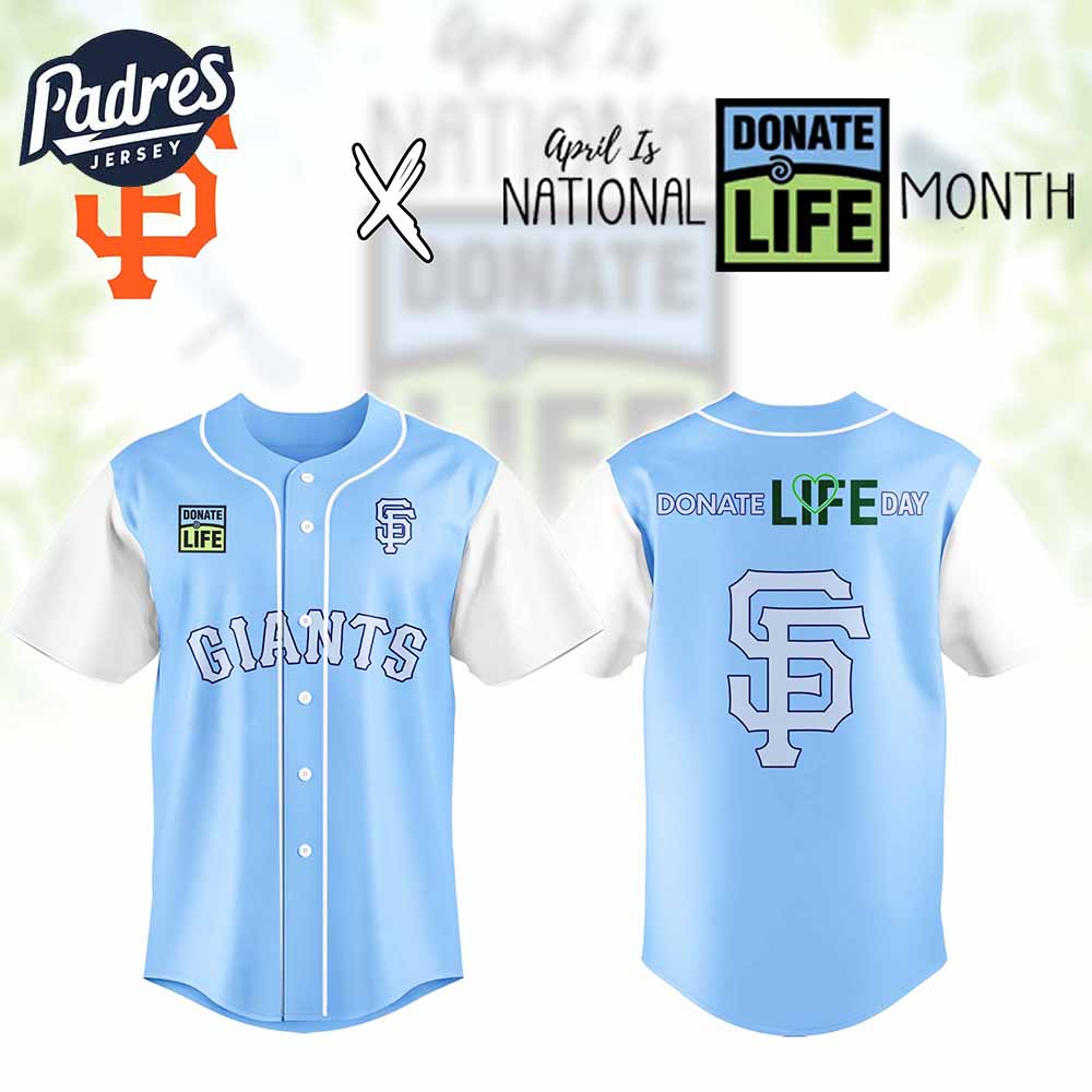 San Francisco Giants MLB x Donate Life Month Personalized Baseball Jersey Outfit - Padres Jersey Oasis: Elevate Your Baseball Style Game