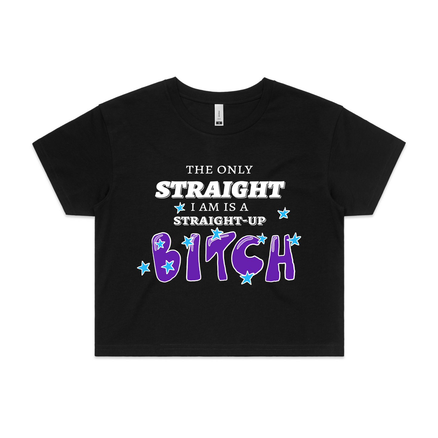 Straight-Up Bitch Tee