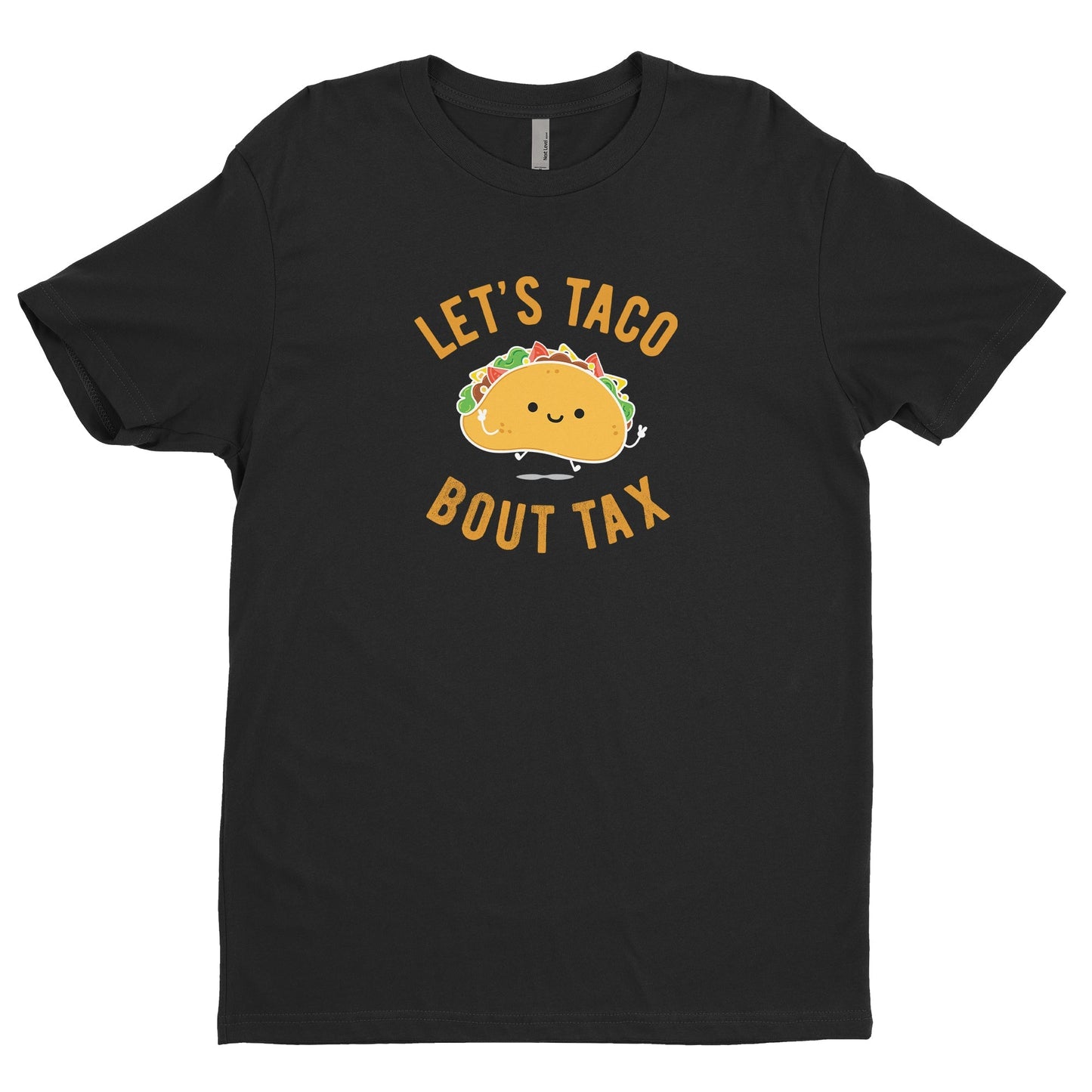 Let's Taco Bout Tax Tee