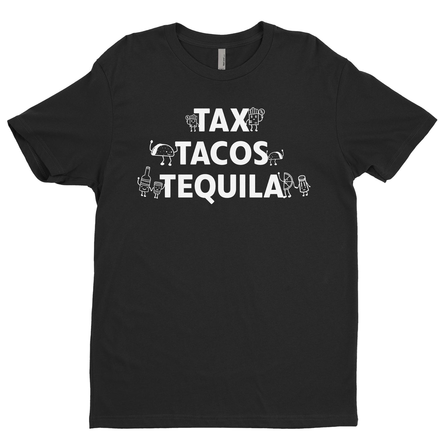 Tax Tacos Tequila Tee