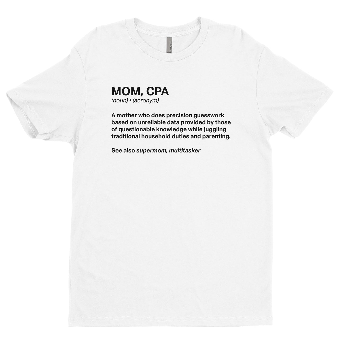 Mom, CPA Definition Tee