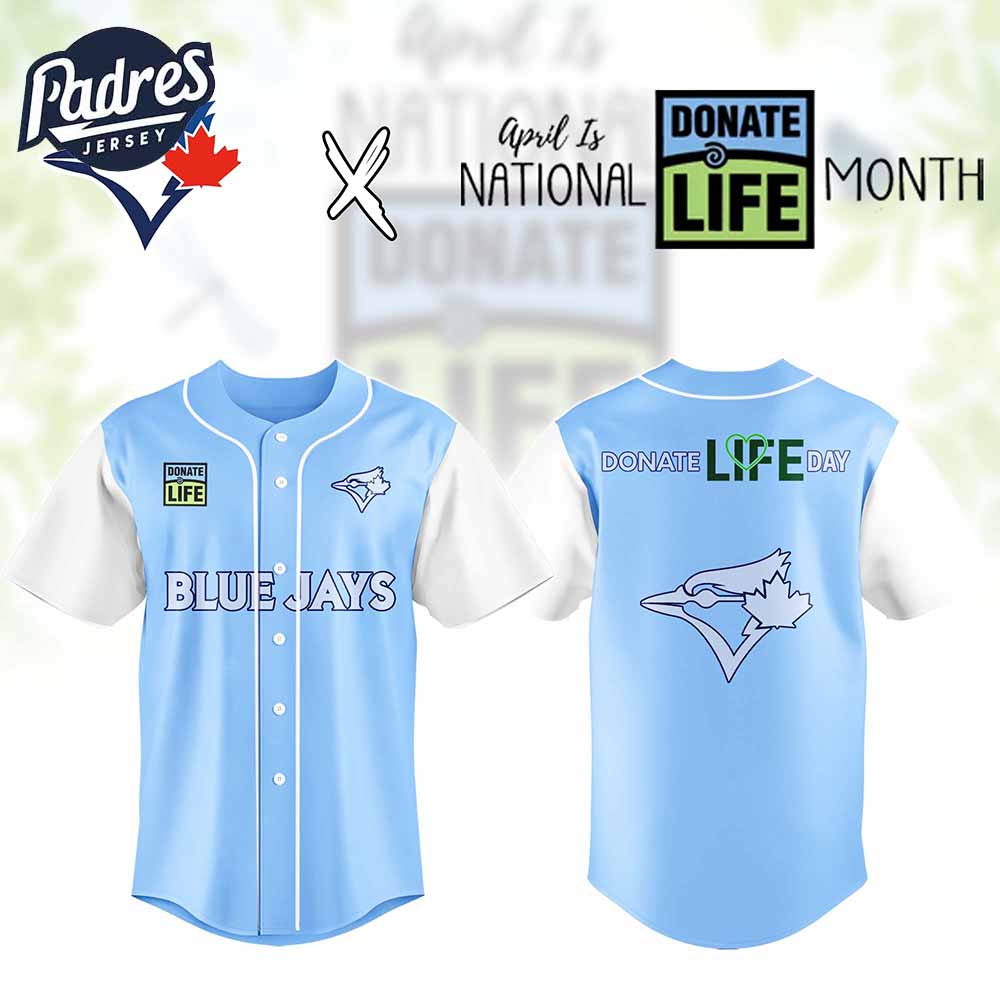 Toronto Blue Jays MLB x Donate Life Month Personalized Baseball Jersey Outfit - Padres Jersey Oasis: Elevate Your Baseball Style Game