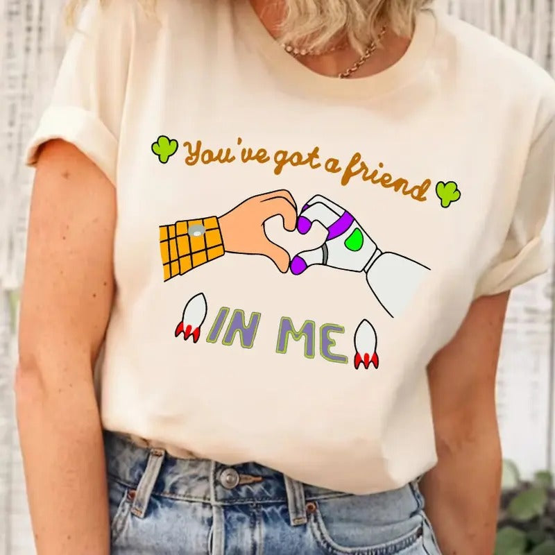 Toy Story Youve Got A Friend In Me T Shirt Hoodie Sweater Toy Story Shirttoy Story Shirttoy Story Woody And Buzz Shirtbuzz Lightyear Shirt