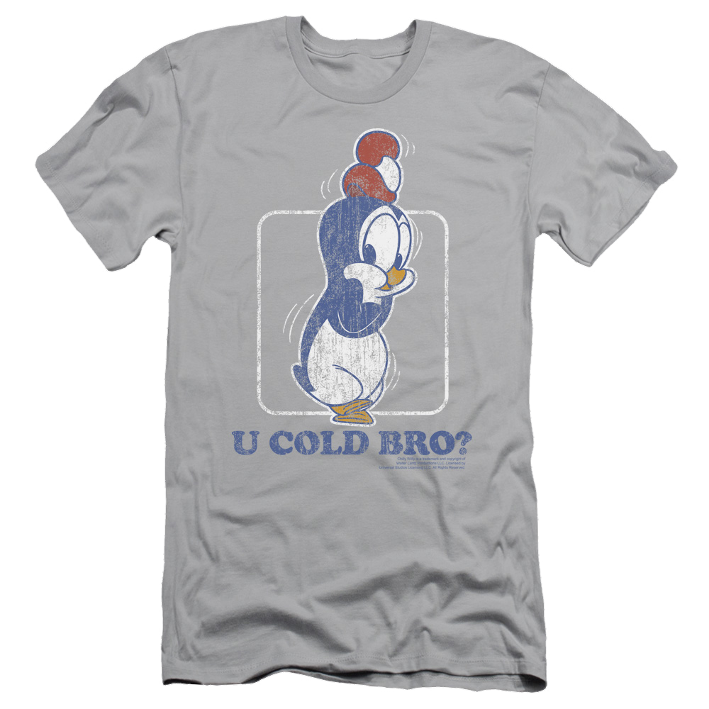 Chilly Willy U Cold Bro - Men's Slim Fit T-Shirt