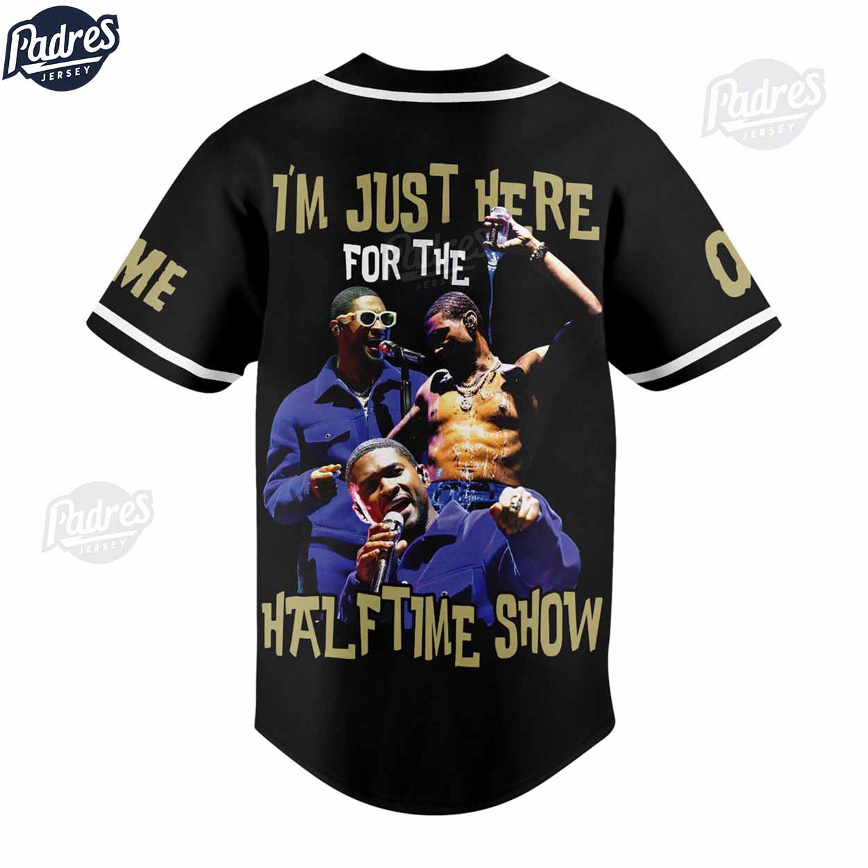 Usher I'm Just Here For The Half Time Show Personalized Baseball Jersey Style - Padres Jersey Oasis: Elevate Your Baseball Style Game