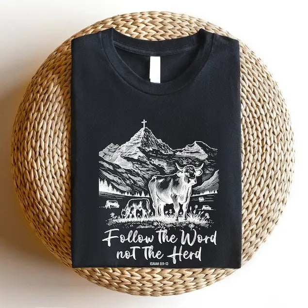 Western Christian Follow The Word Not The Herd Shirt, Isaiah 8:11-13 Shirt, Bible Verse Shirt, Christian Gift, Faith Shirt, Jesus T-shirt, sweater and Hoodie