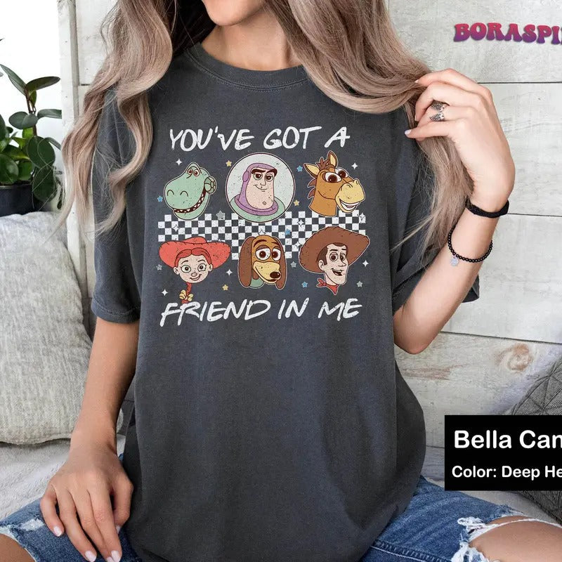 You've Got A Friend In Me Toy Story T Shirt Hoodie Sweater Toy Story Shirt Toy Story Toy Story T Shirt Shirt world Shirts Buzz Lightyear