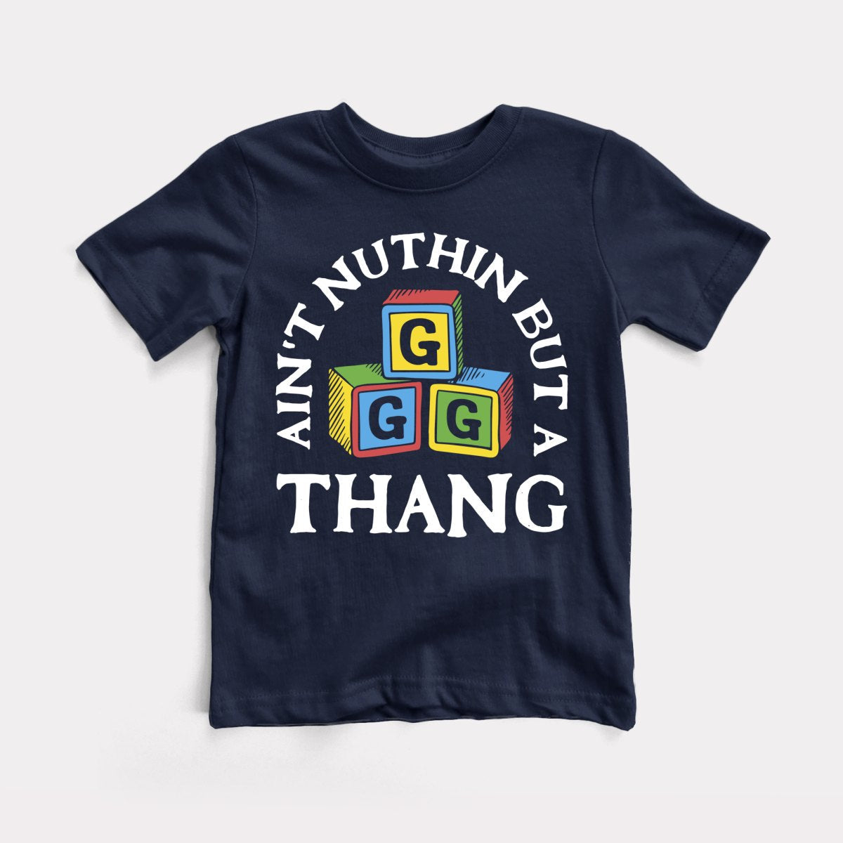 Ain't Nuthin But A G Thang Youth Tee