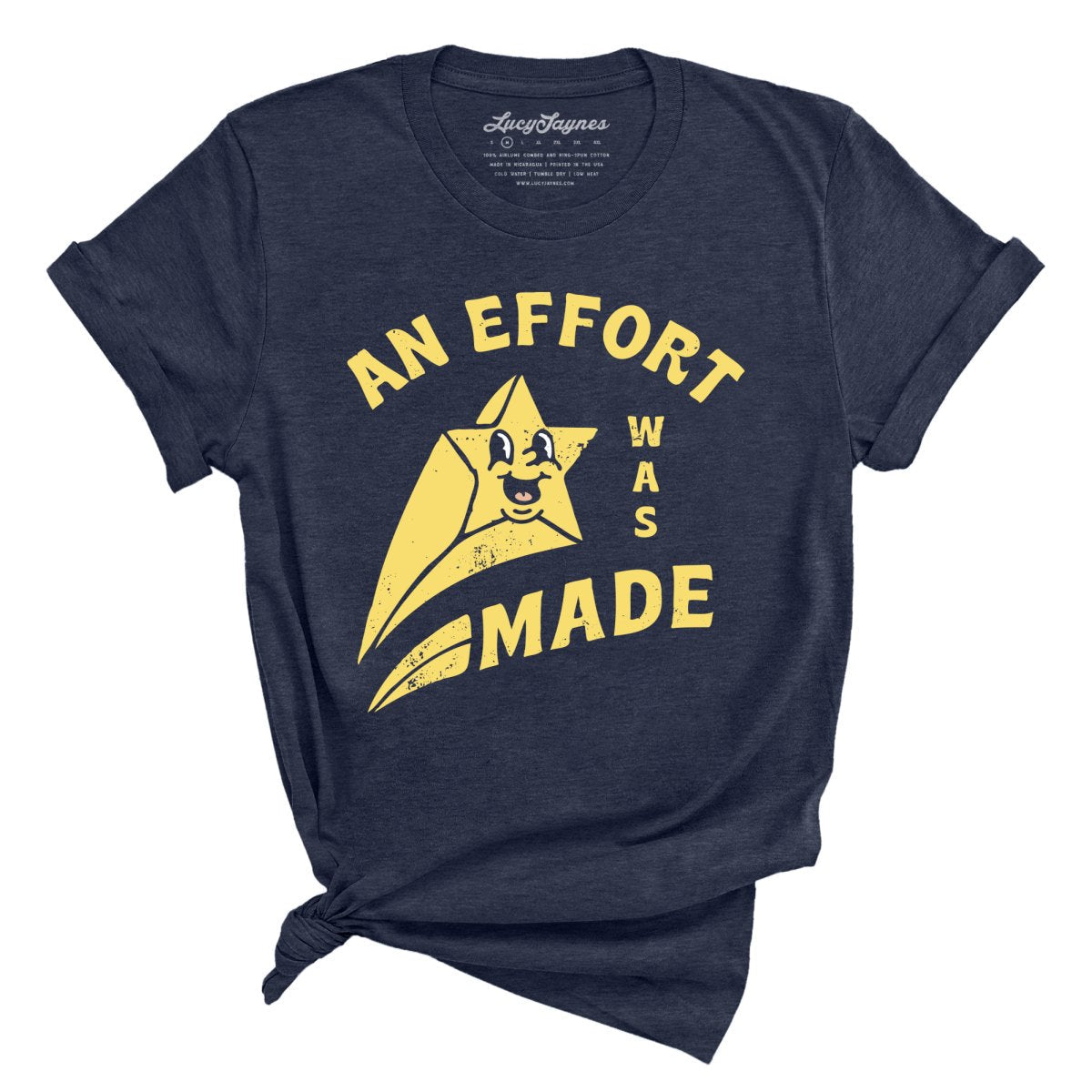 An Effort Was Made - Tee
