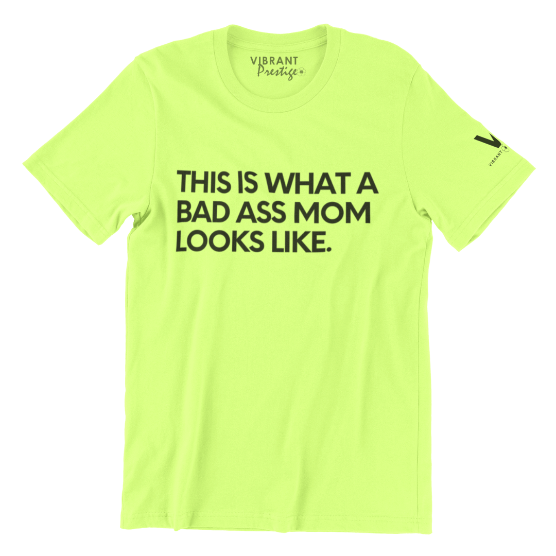 Bad A** Mom Tee