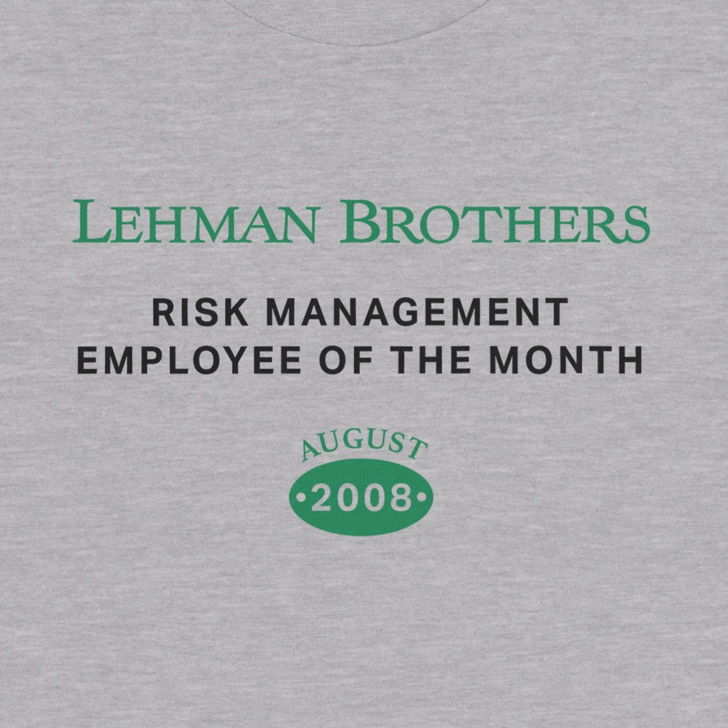 Lehman Brothers Employee of the Month Tee