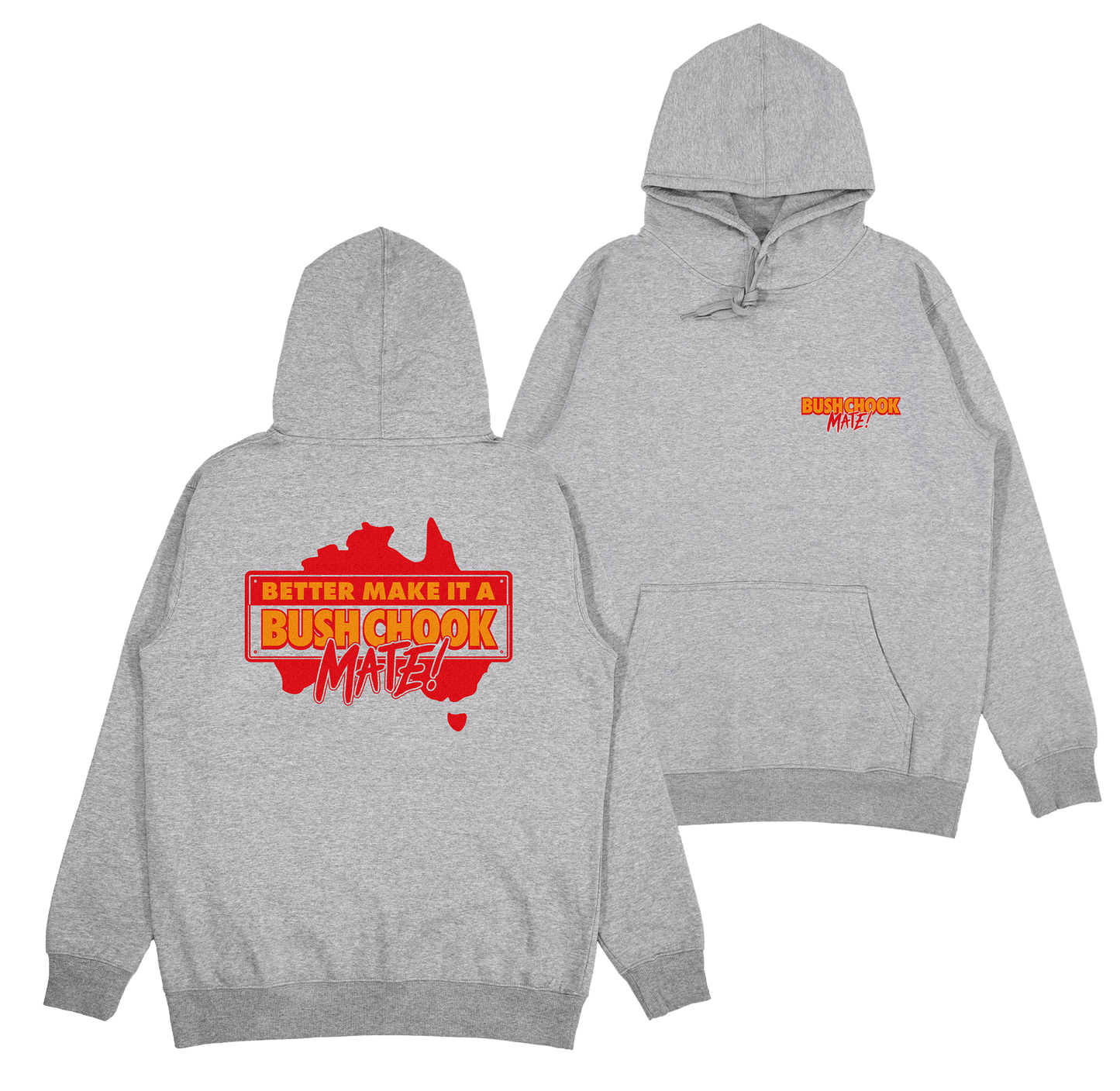 Bush Chook MATE! Hoodie Grey