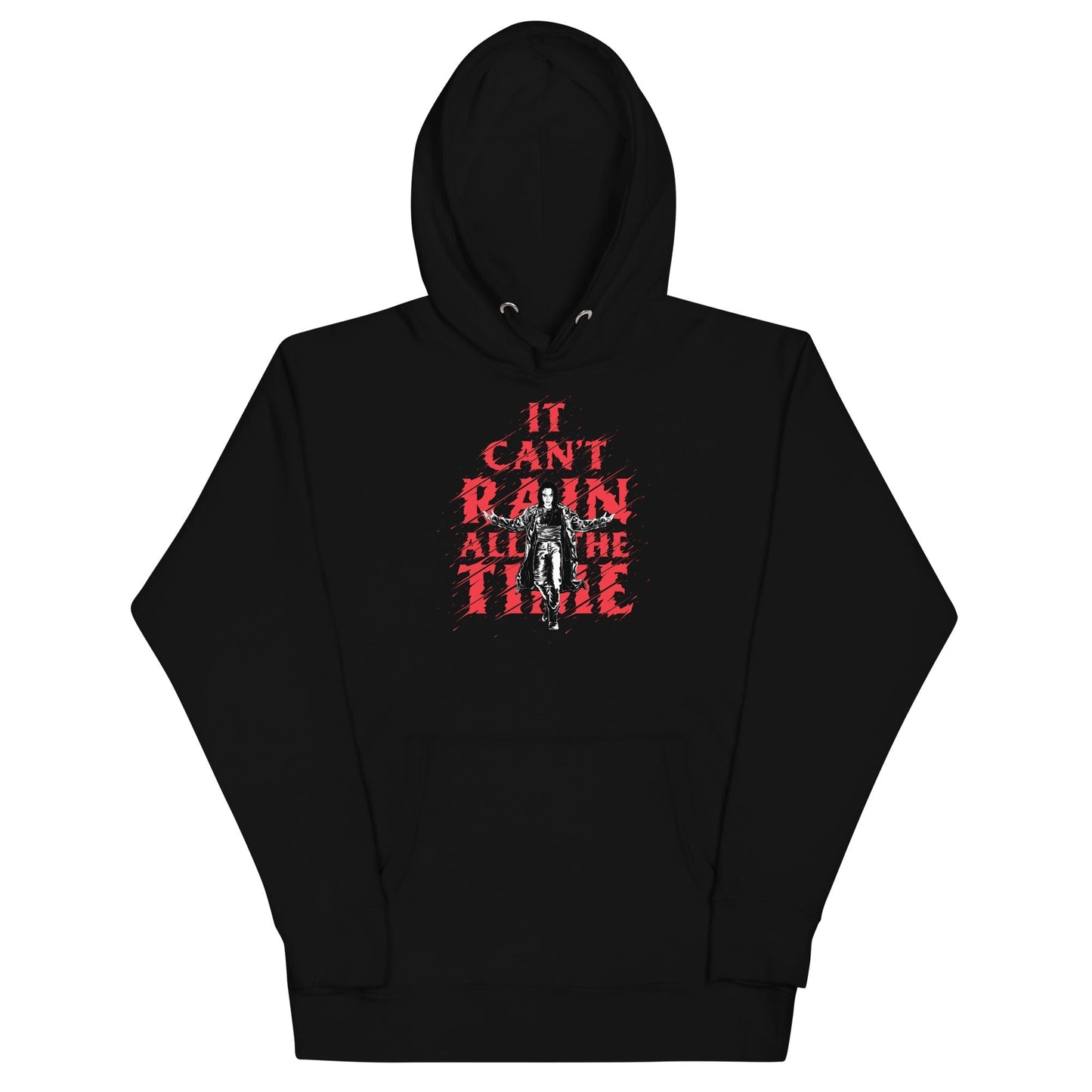 The Crow - It Can't Rain All the Time Hoodie