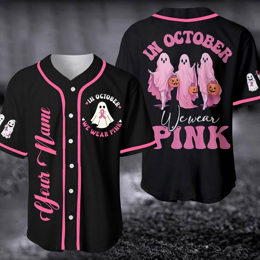 Custom In October We Wear Pink Baseball Jersey, Pink Ribbon Jersey - lylyprint.com