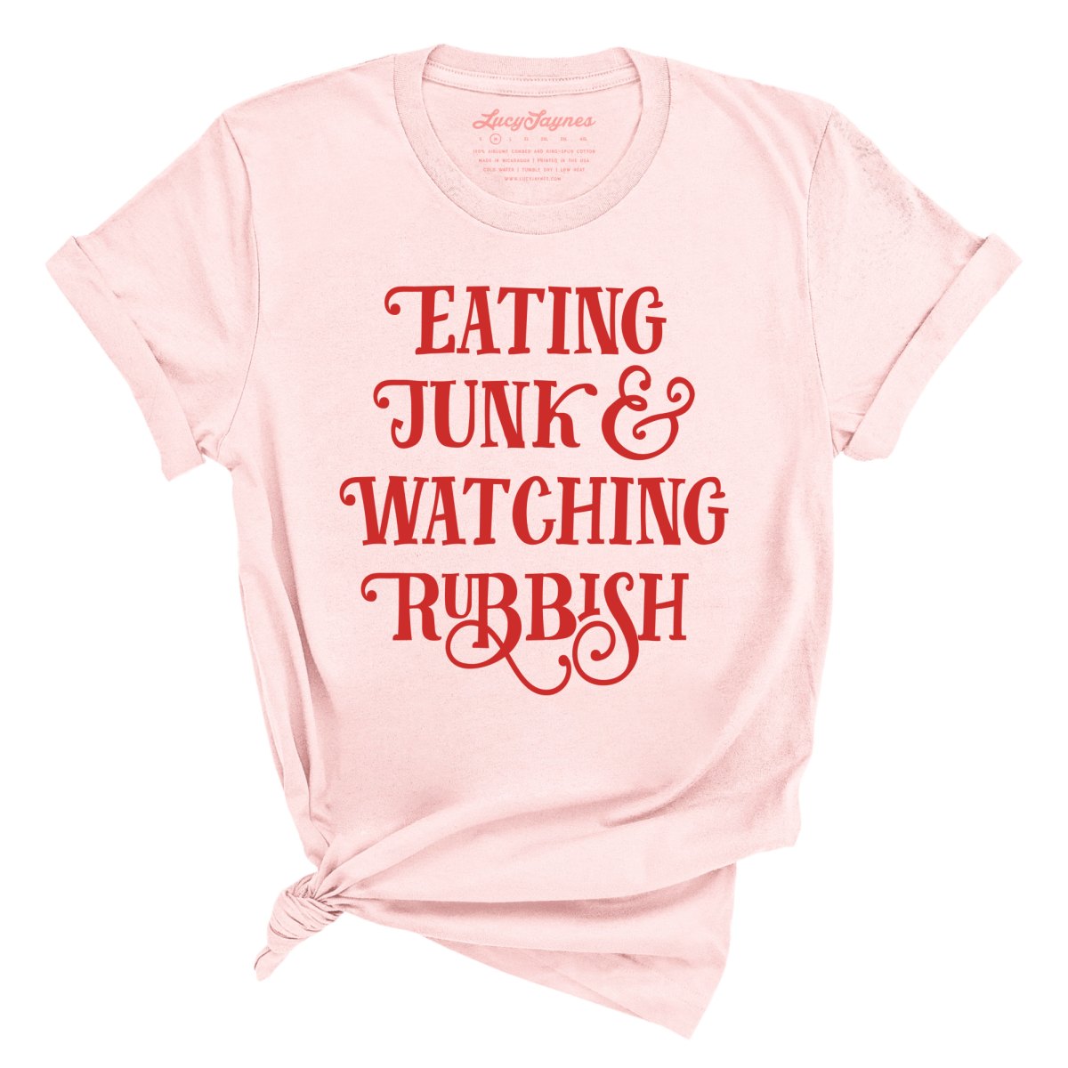 Eating Junk And Watching Rubbish Tee