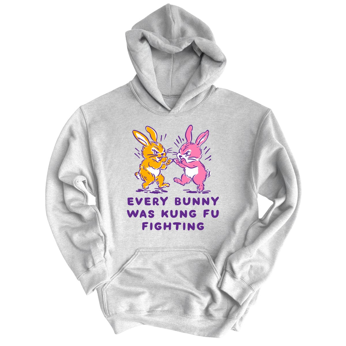 Every Bunny Was Kung Fu Fighting - Hoodie
