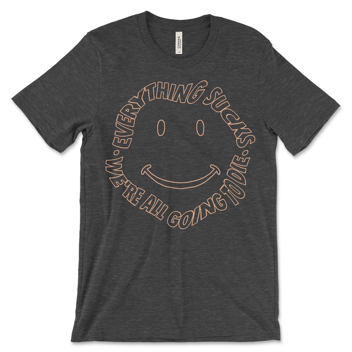 Everything Sucks Shirt