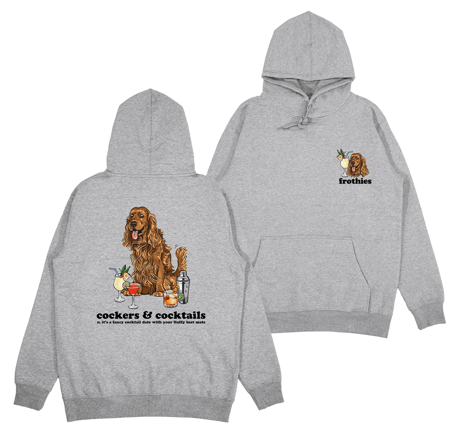 Cockers & Cocktails Hoodie