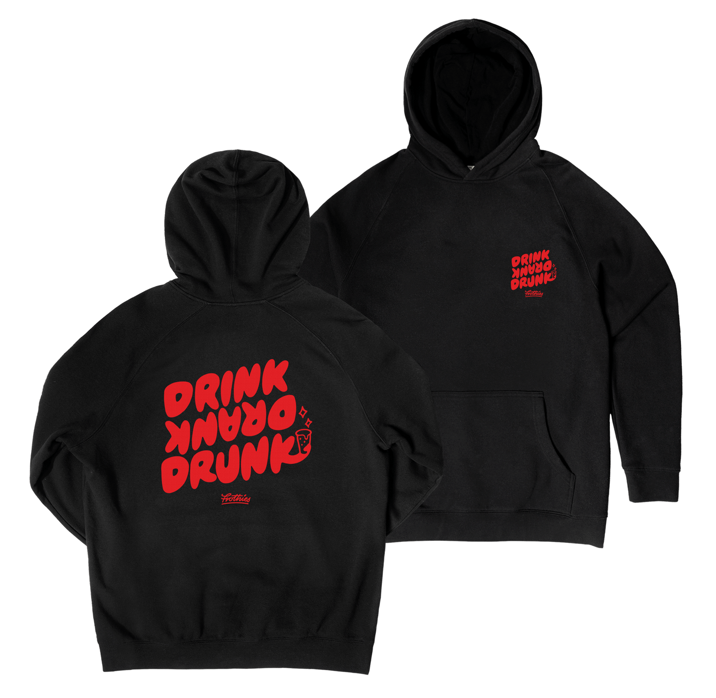 Drink Drank Drunk Hoodie Black