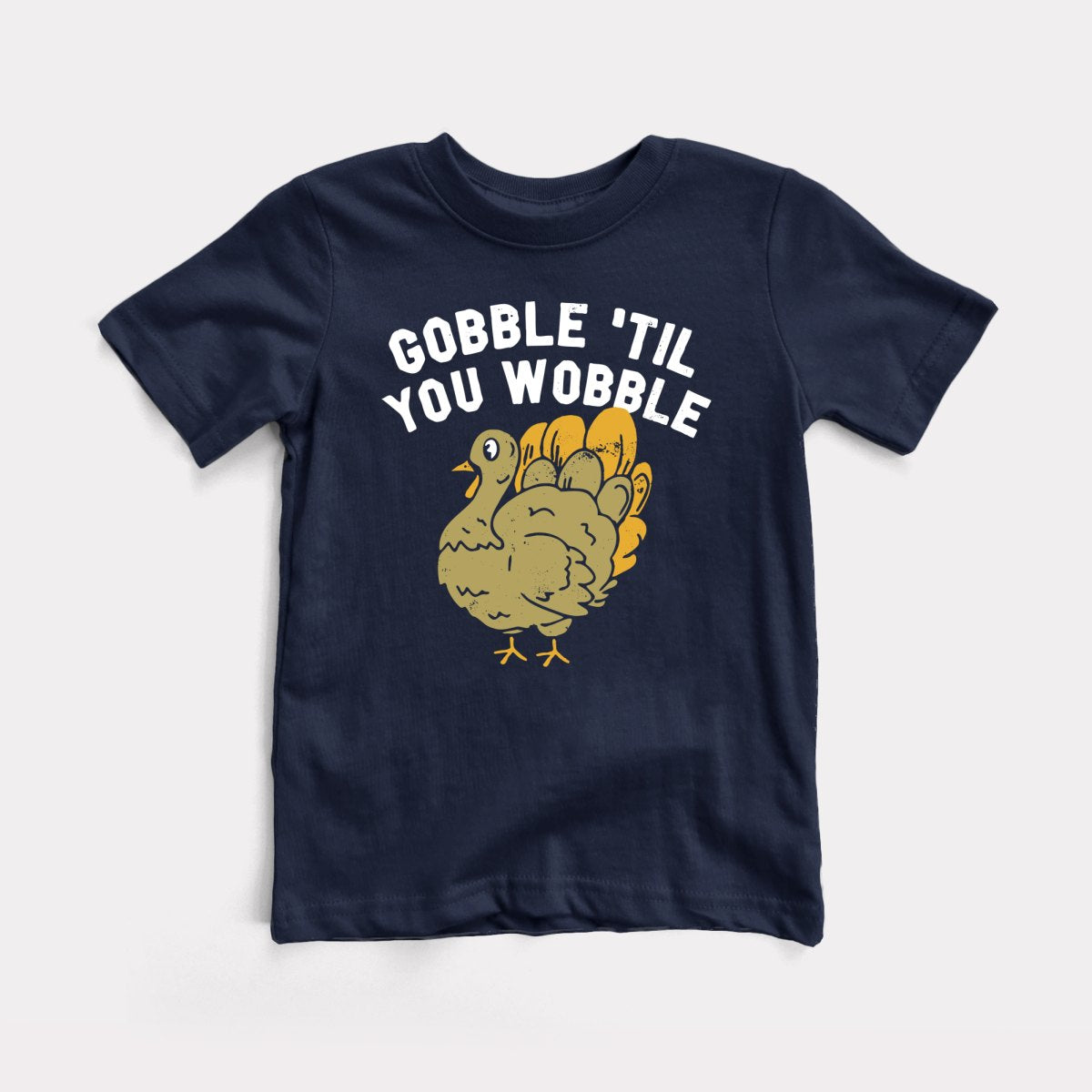 Gobble Til You Wobble - Baby Tee