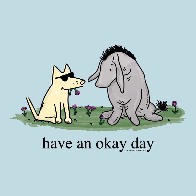 Have an Okay Day - Lightweight Tee
