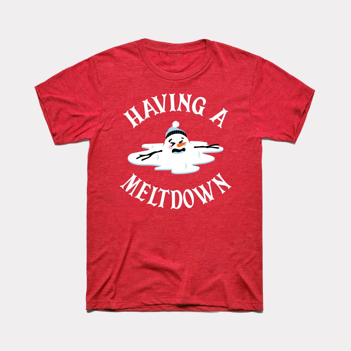 Having A Meltdown Adult Unisex Tee