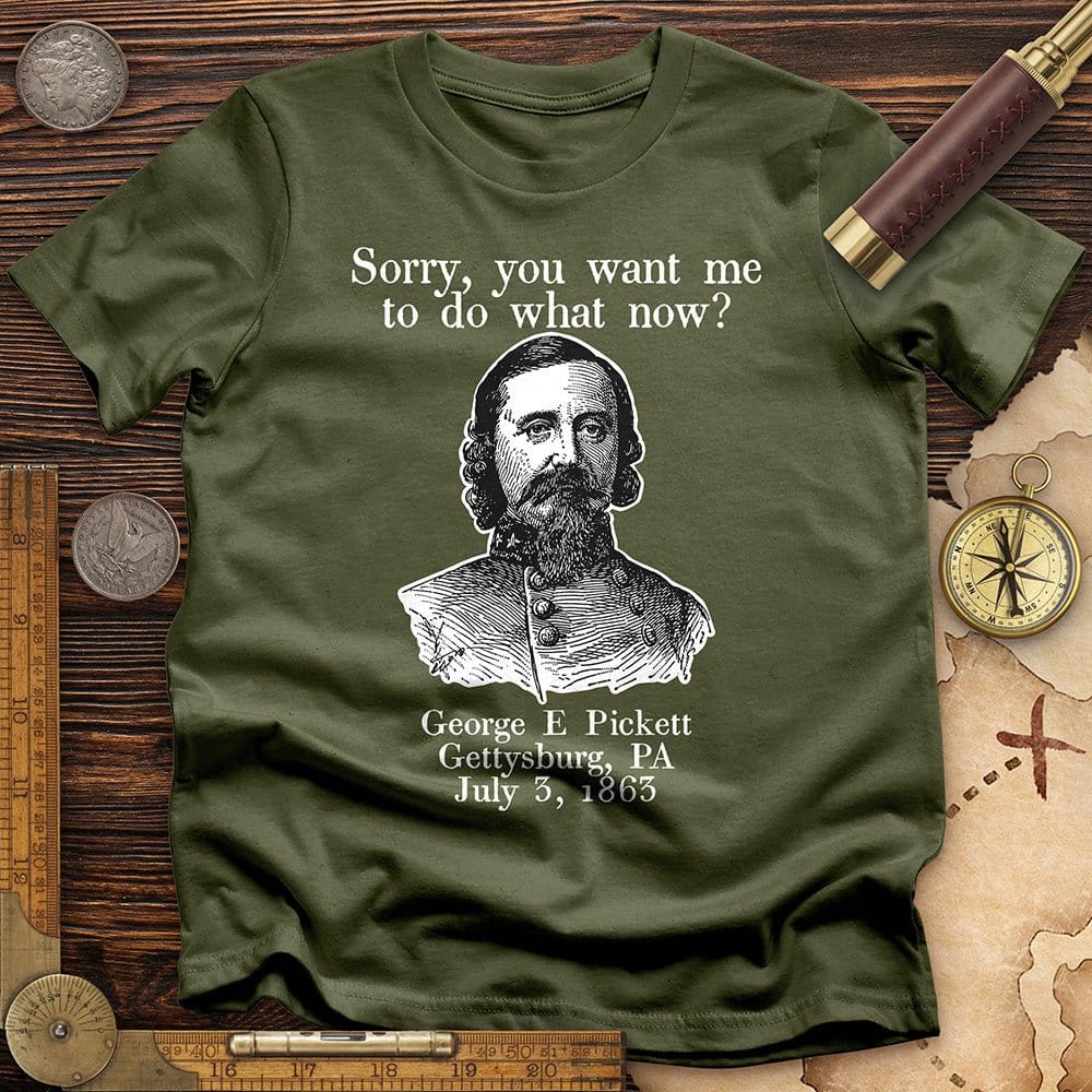 Pickett Do What Now T-Shirt