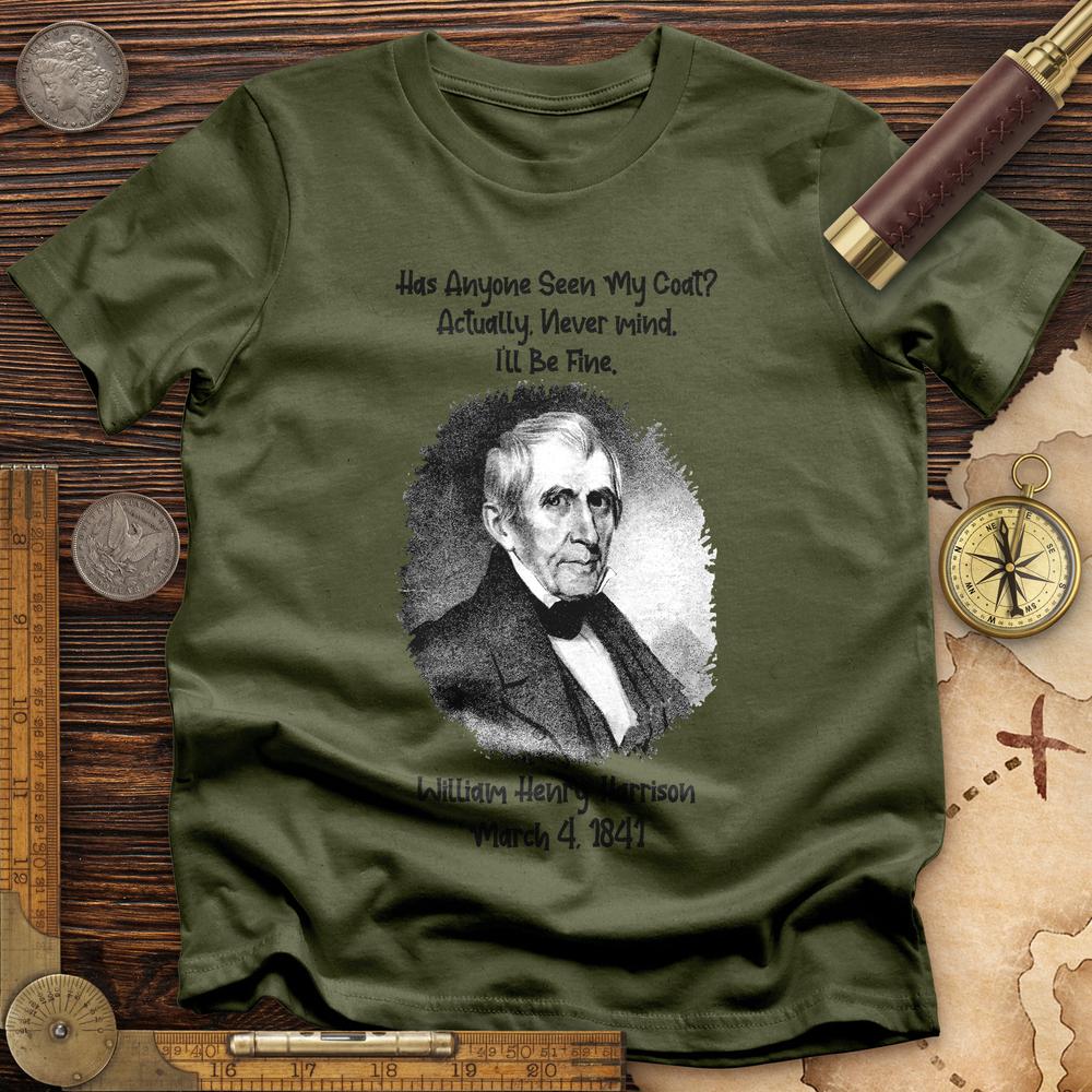 Seen My Coat T-Shirt