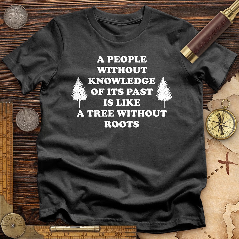 Tree Without Roots T-Shirt