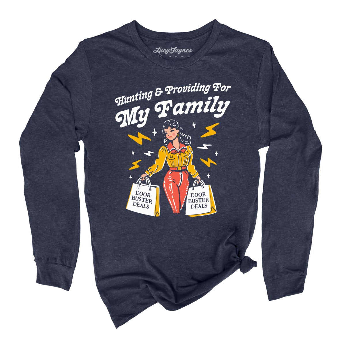 Hunting And Providing For My Family Long Sleeve Tee