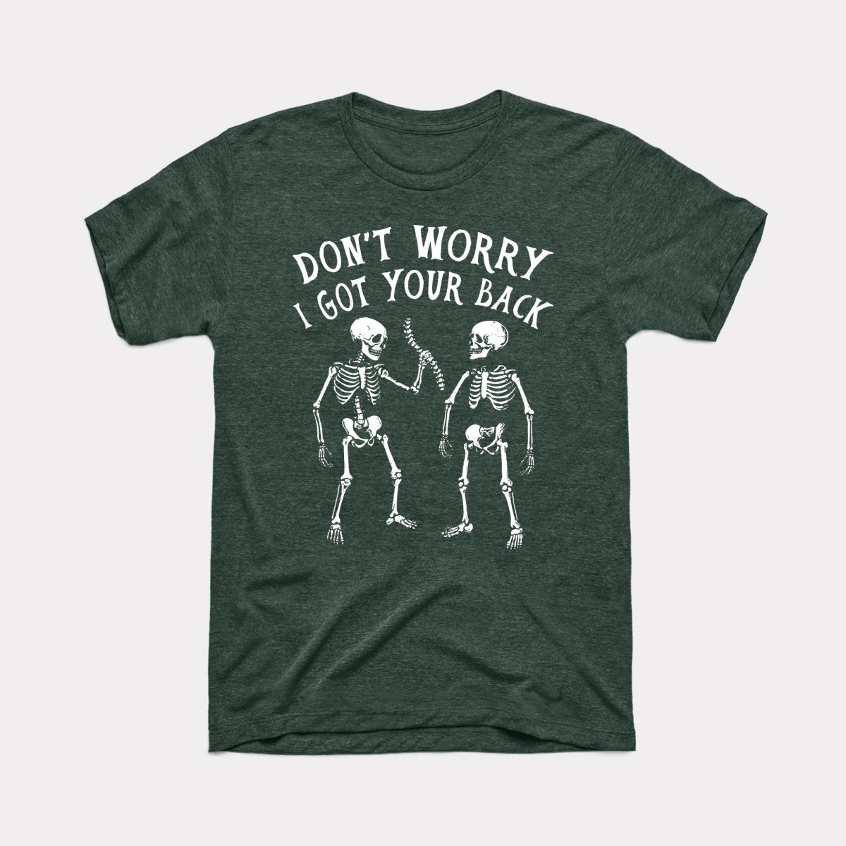 I Got Your Back - Adult Unisex Tee