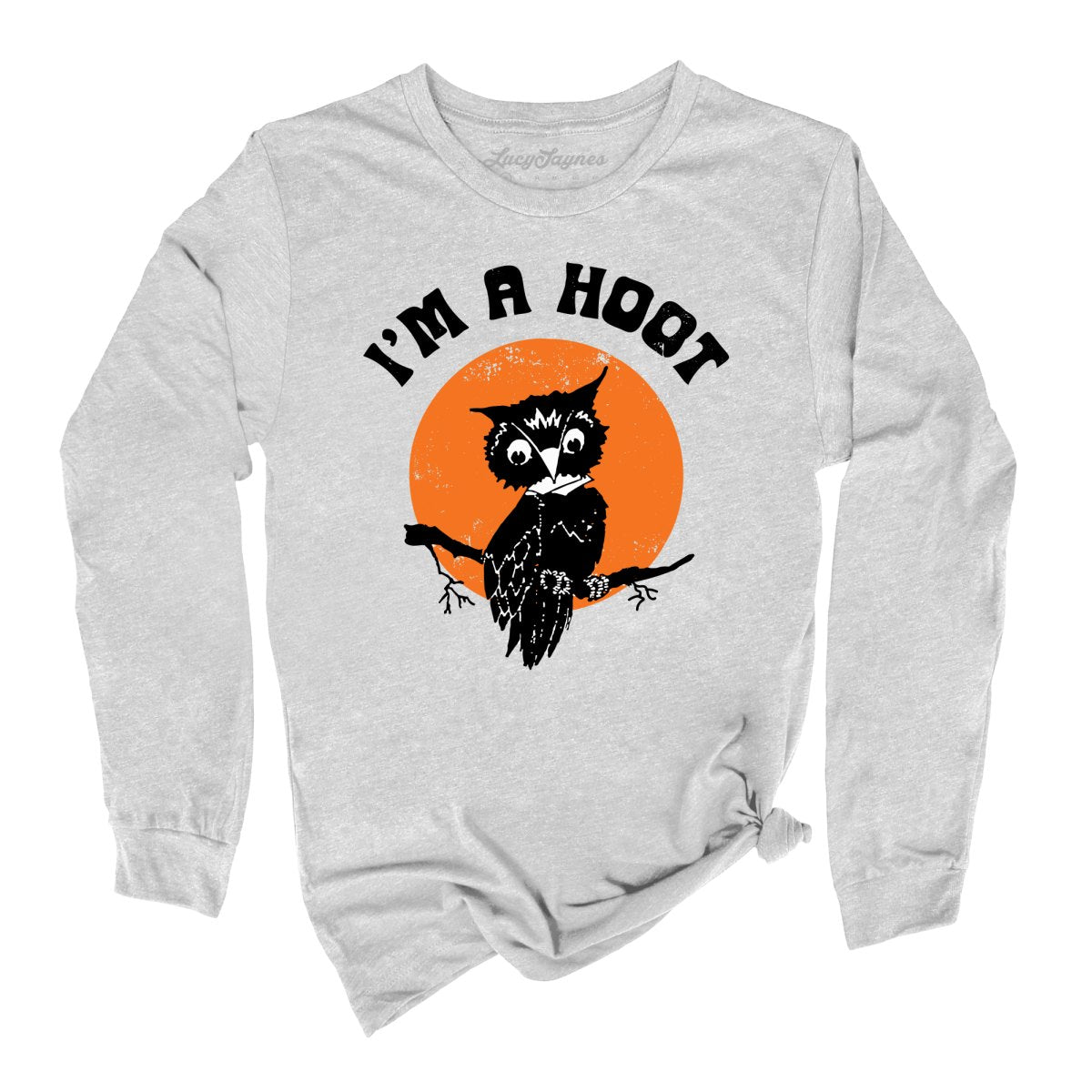 I'm a Hoot Long Sleeve Tee