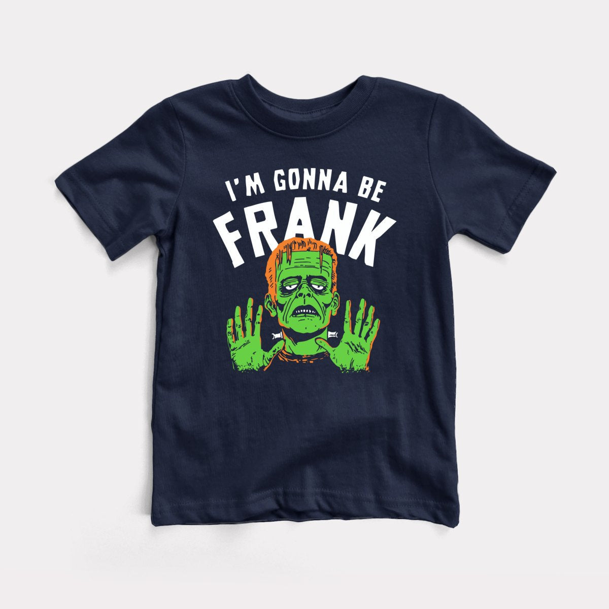I'm Gonna Be Frank - Baby Tee