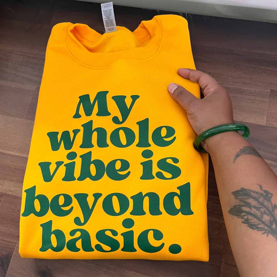 Beyond Basic Sweatshirt