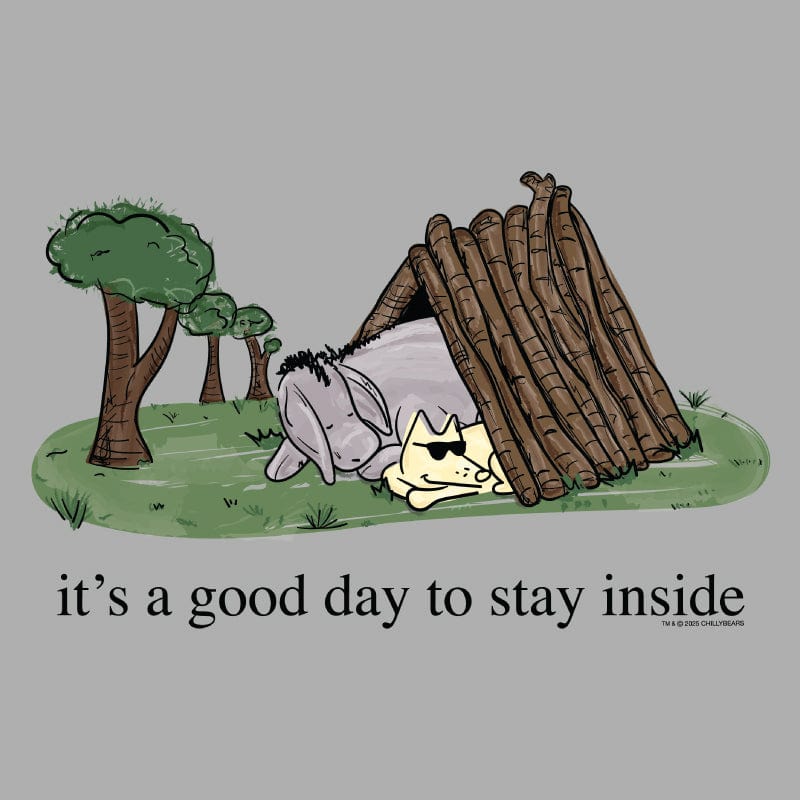 It's a Good Day to Stay Inside - Lightweight Tee