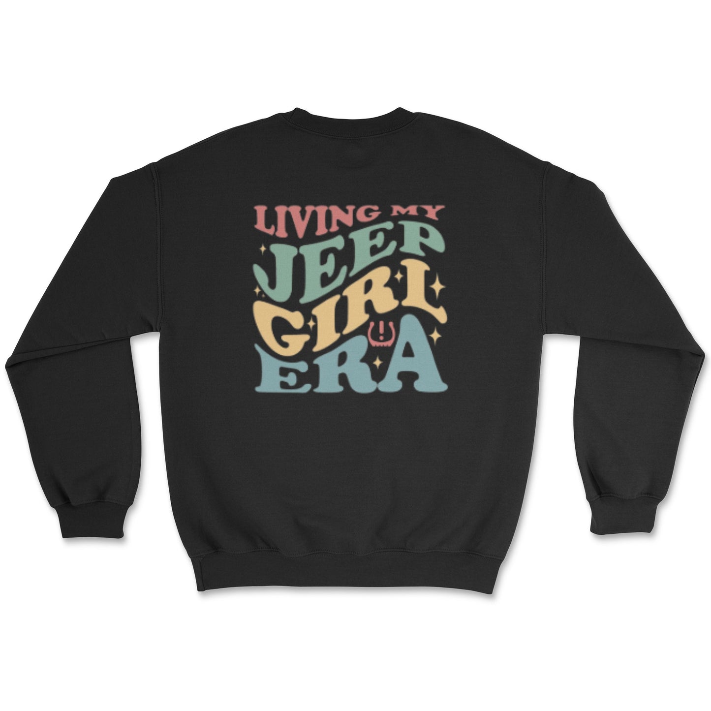 Living My Jeep Girl Era Sweatshirt