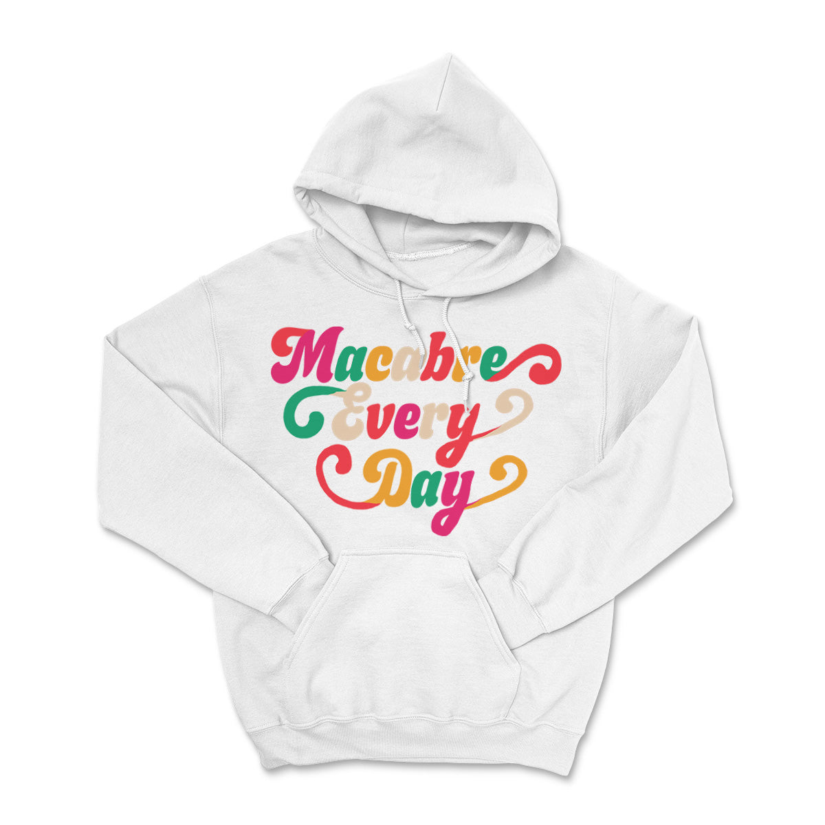 Macabre Every Day Hoodie
