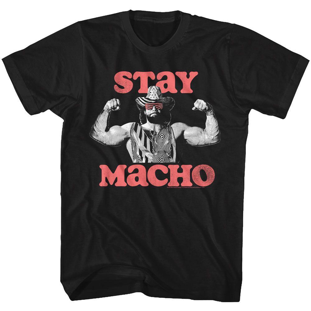 Macho Man Stay Macho T-Shirt