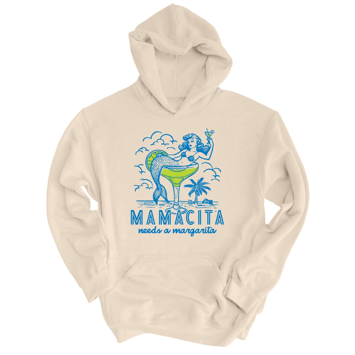 Mamacita Needs A Margarita - Hoodie