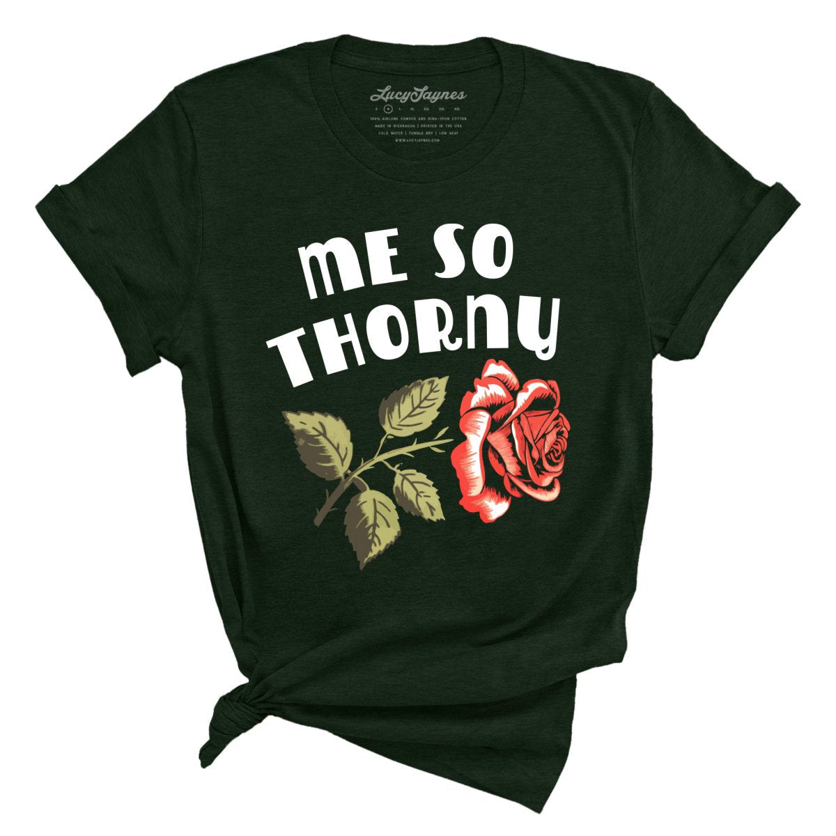 Me So Thorny Tee