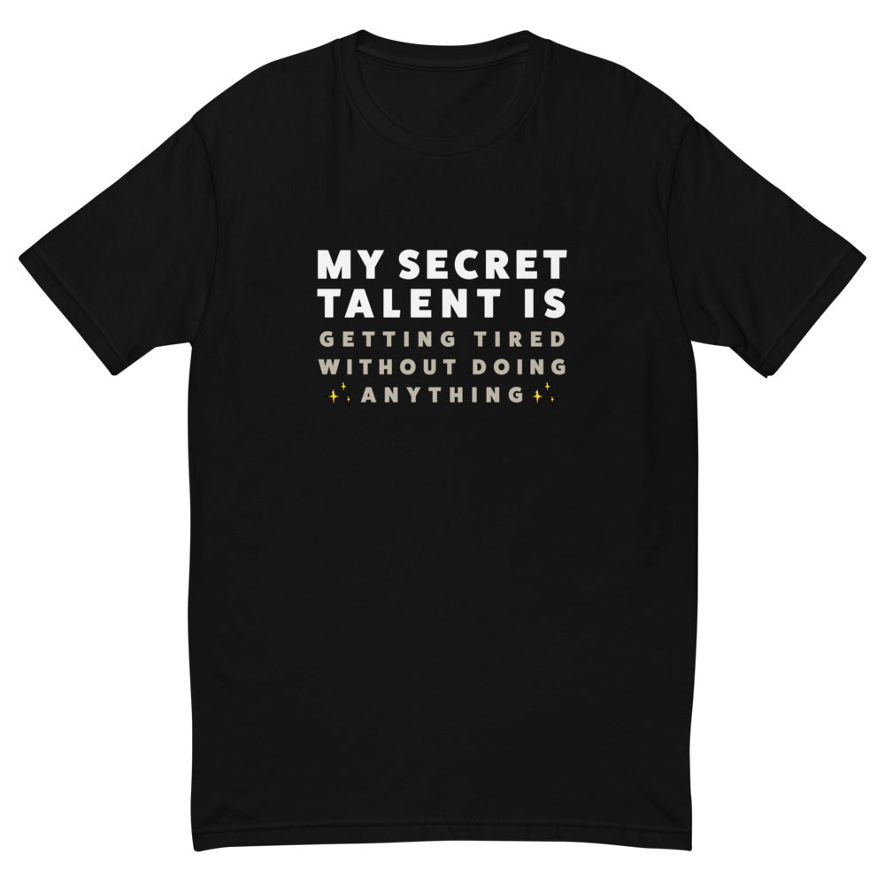 My Secret Talent T-Shirt