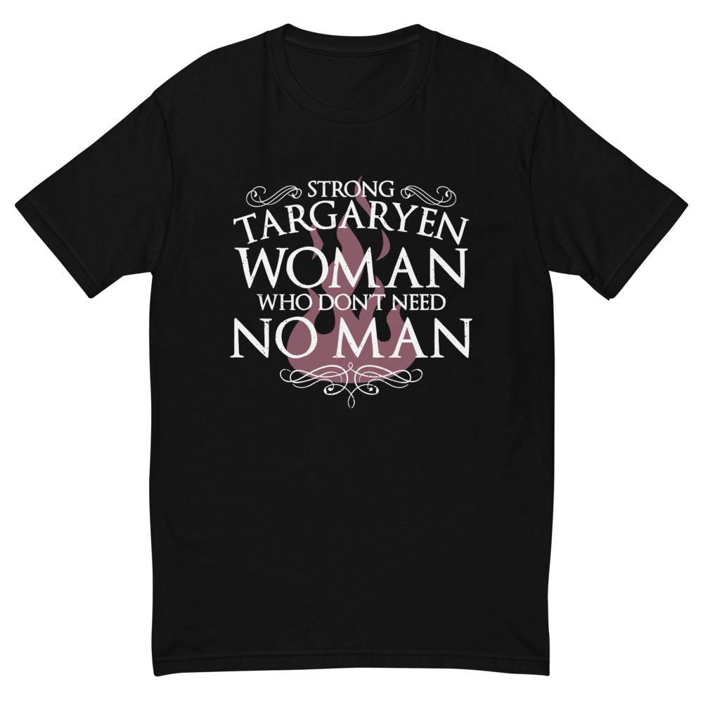 Strong Targaryen Woman T-Shirt