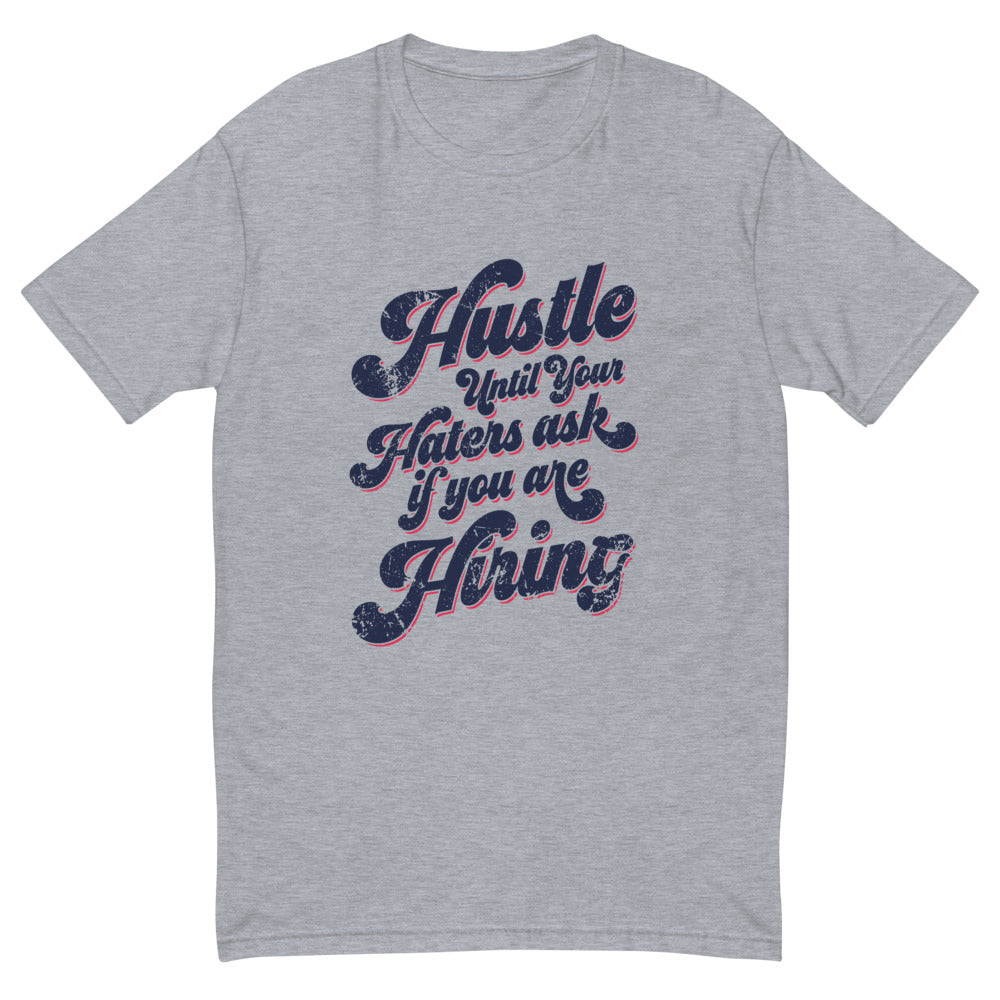 Hustle Until T-Shirt